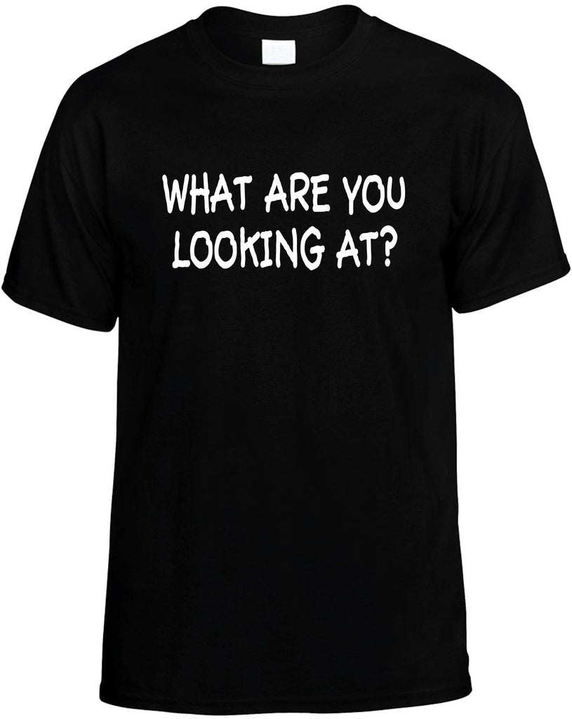 what are you looking at mens funny t-shirt black