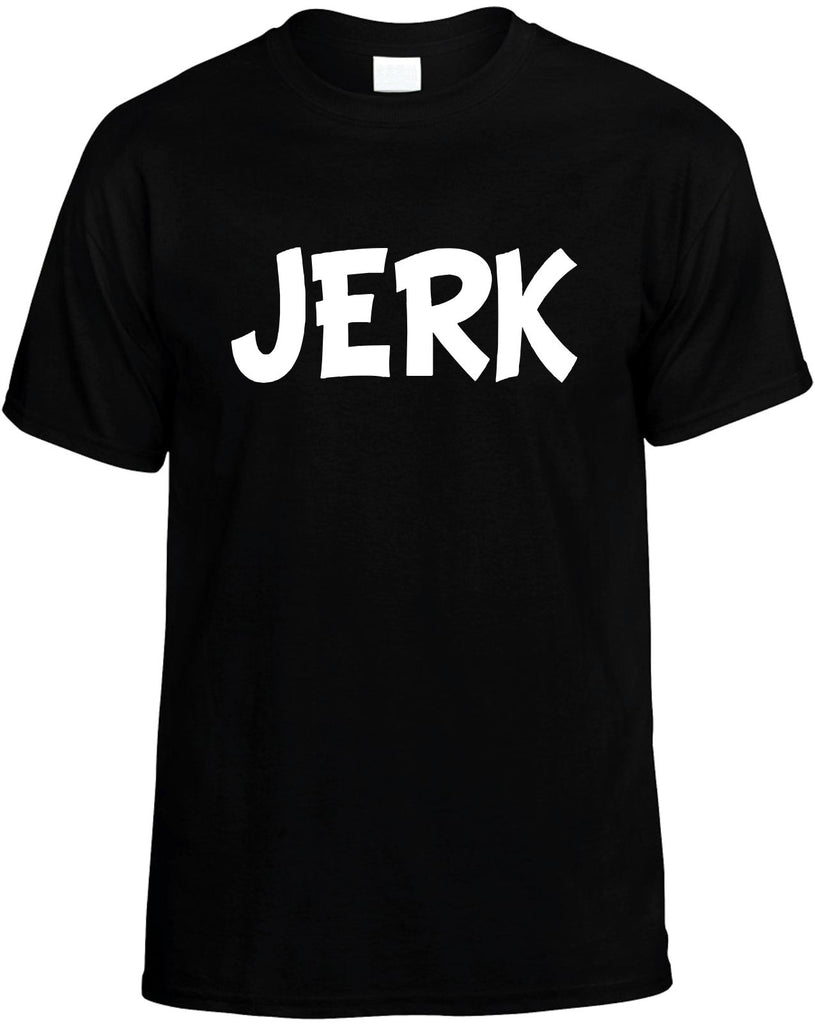 jerk mens funny t-shirt black