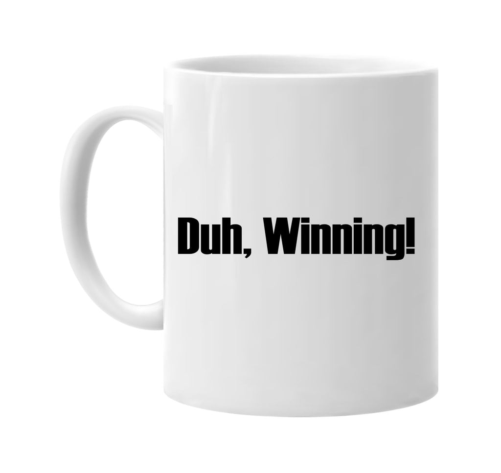 duh winning signature outlet novelty coffee cup mug graphic gift ideas gifts for the family mom dad