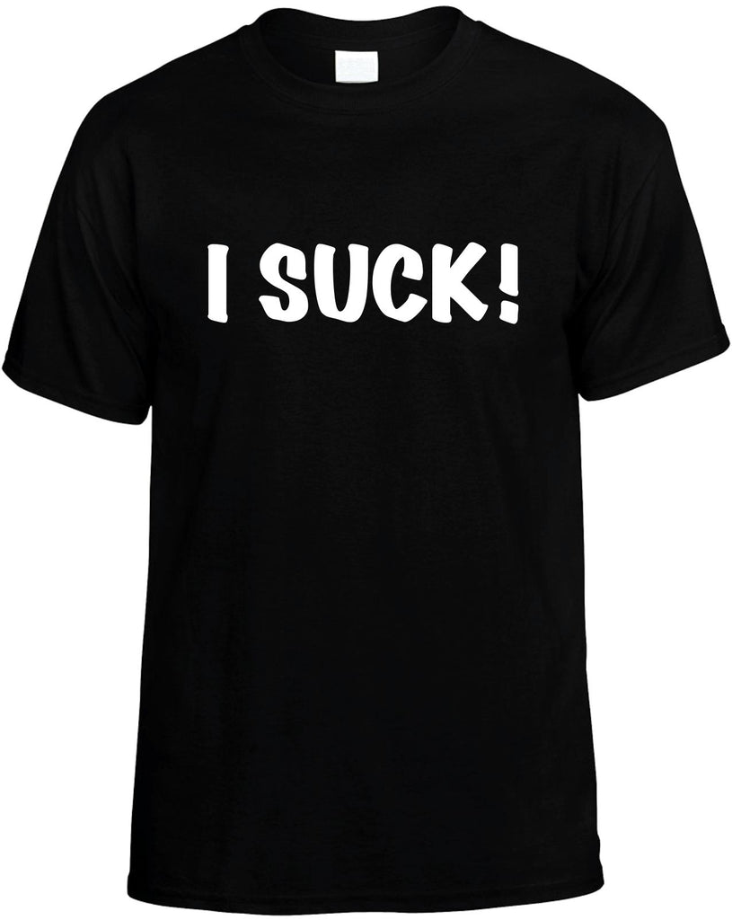 i suck mens funny t-shirt black