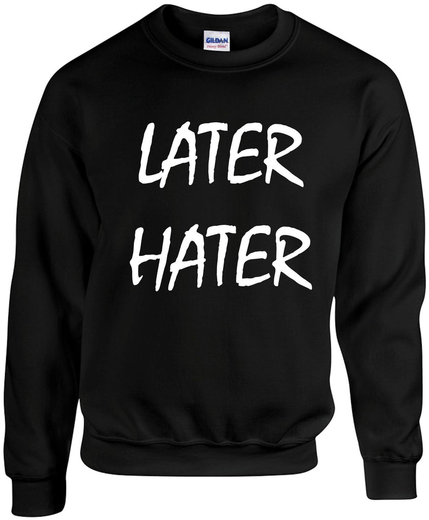 later hater unisex crewneck sweatshirt black signature outlet novelty 