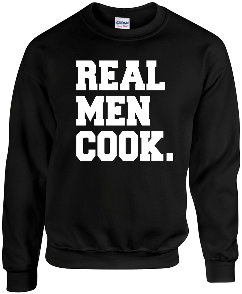 real men cook unisex crewneck sweatshirt black signature outlet novelty 