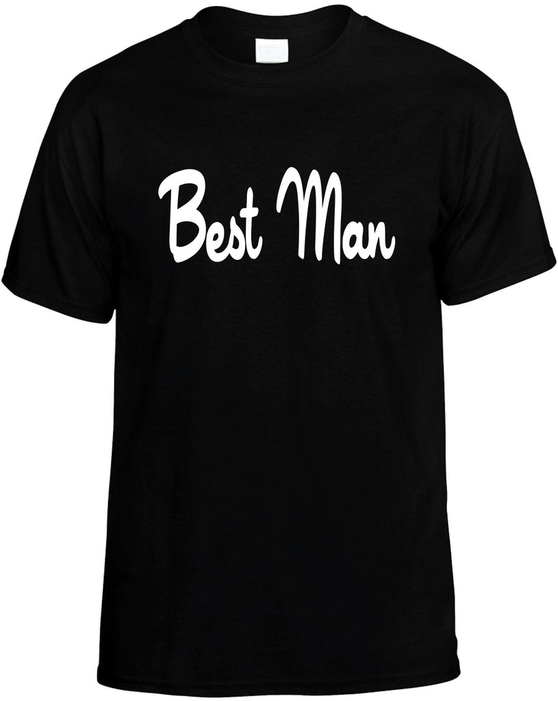 best man mens funny t-shirt black