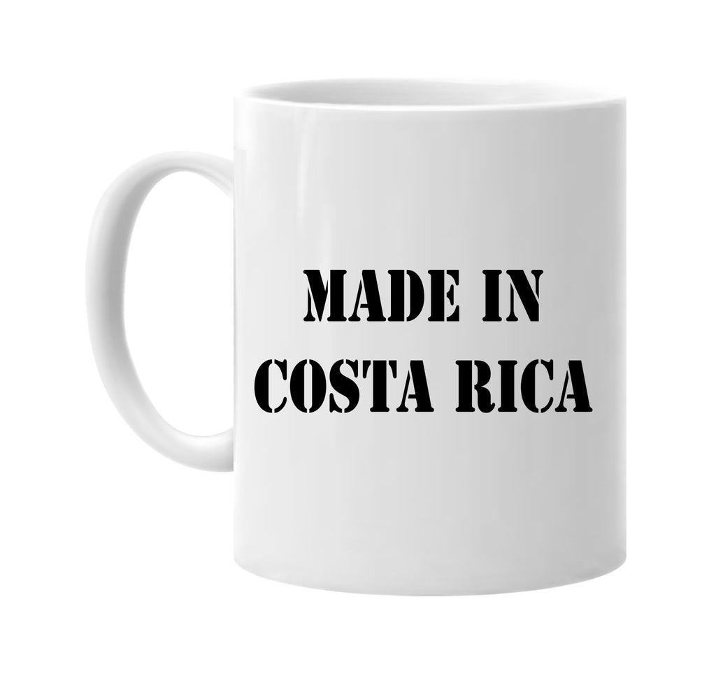 made in costa rica signature outlet novelty coffee cup mug graphic gift ideas gifts for the family mom dad