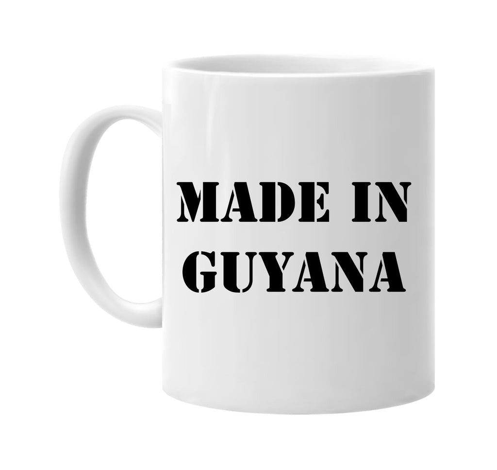 made in guyana signature outlet novelty coffee cup mug graphic gift ideas gifts for the family mom dad