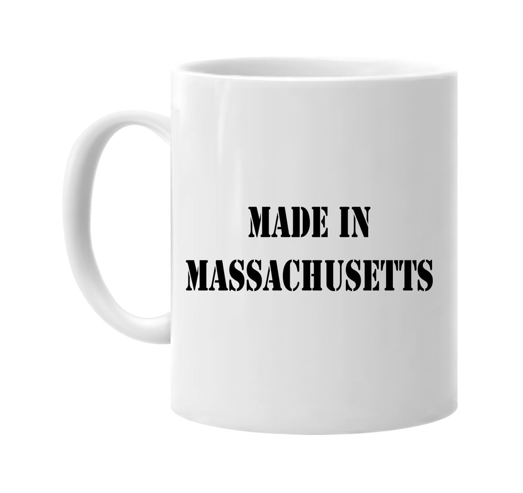 made in massachusetts signature outlet novelty coffee cup mug graphic gift ideas gifts for the family mom dad