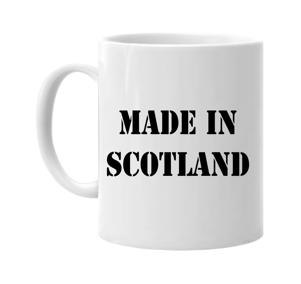 made in scotland signature outlet novelty coffee cup mug graphic gift ideas gifts for the family mom dad