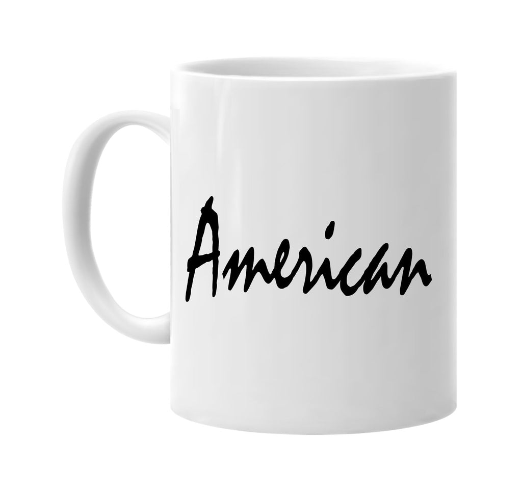 american united states signature outlet novelty coffee cup mug graphic gift ideas gifts for the family mom dad