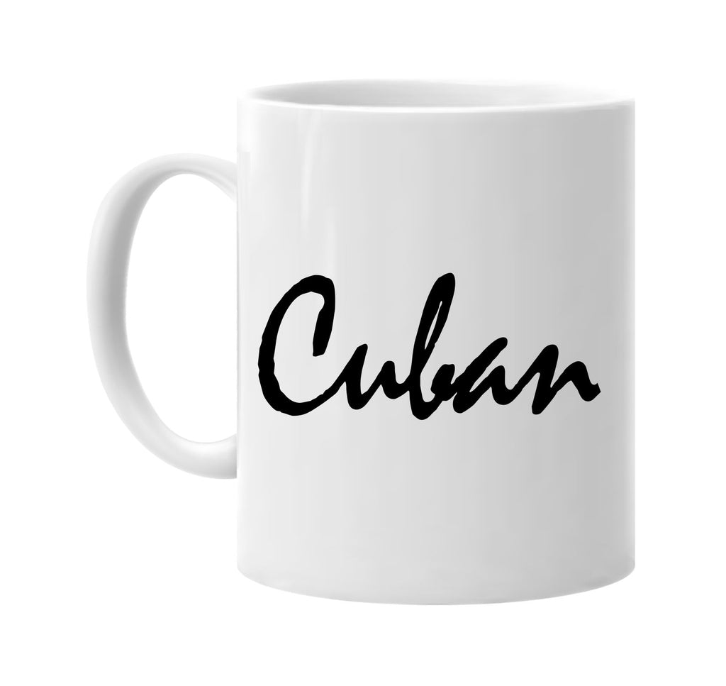 cuban signature outlet novelty coffee cup mug graphic gift ideas gifts for the family mom dad