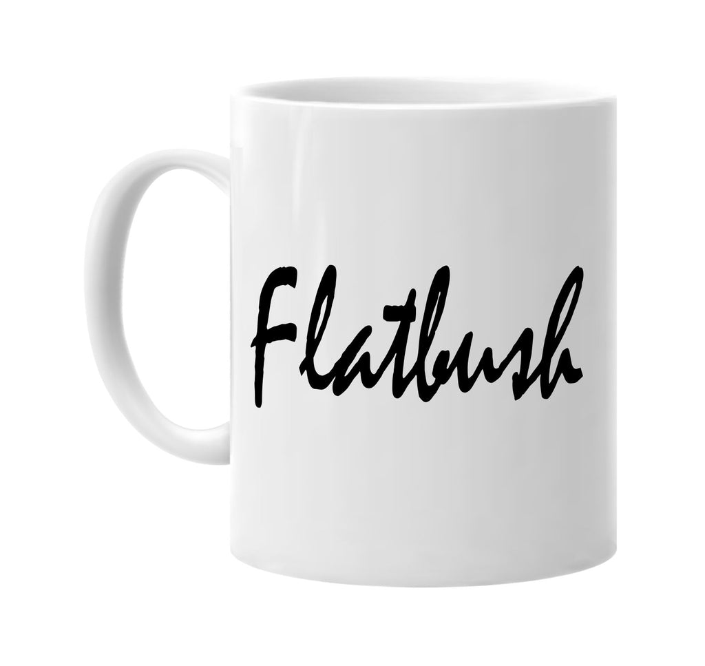 flatbush new york signature outlet novelty coffee cup mug graphic gift ideas gifts for the family mom dad