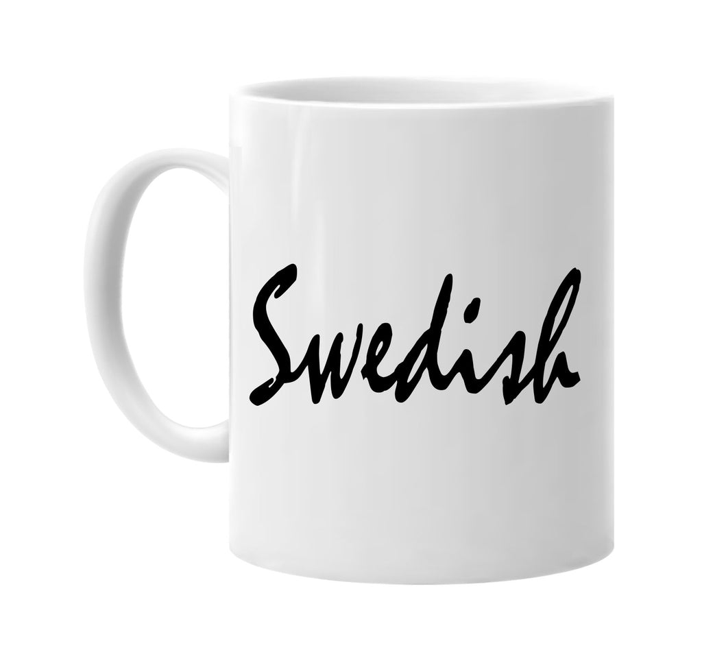 swedish signature outlet novelty coffee cup mug graphic gift ideas gifts for the family mom dad