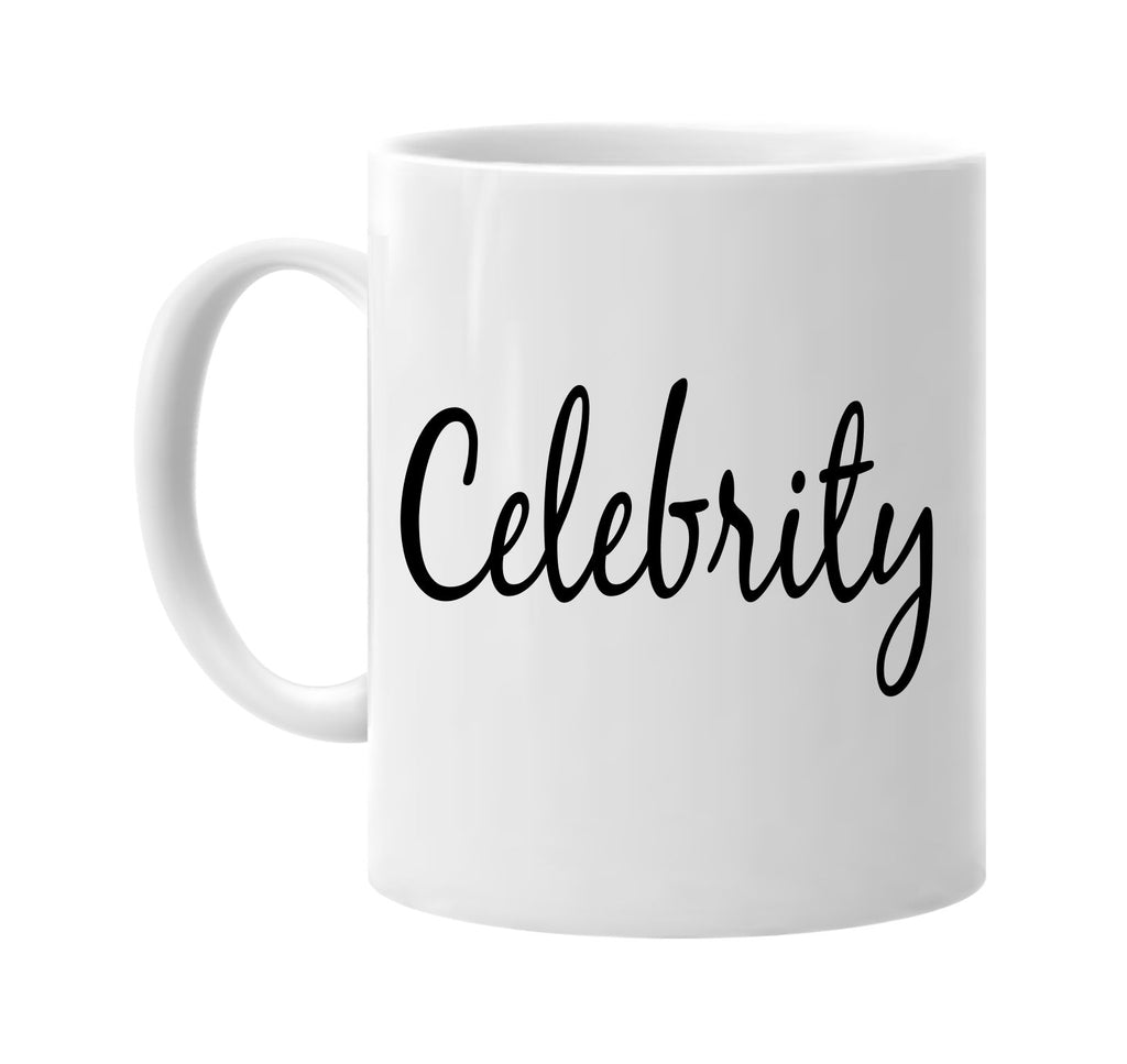 celebrity signature outlet novelty coffee cup mug graphic gift ideas gifts for the family mom dad