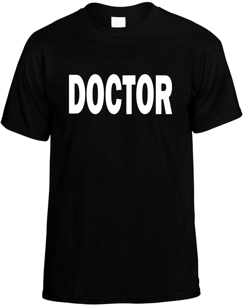 doctor work occupational career mens funny t-shirt black