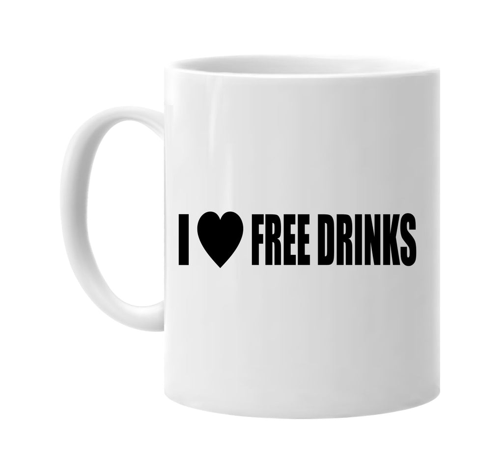 i love heart free drinks signature outlet novelty coffee cup mug graphic gift ideas gifts for the family mom dad