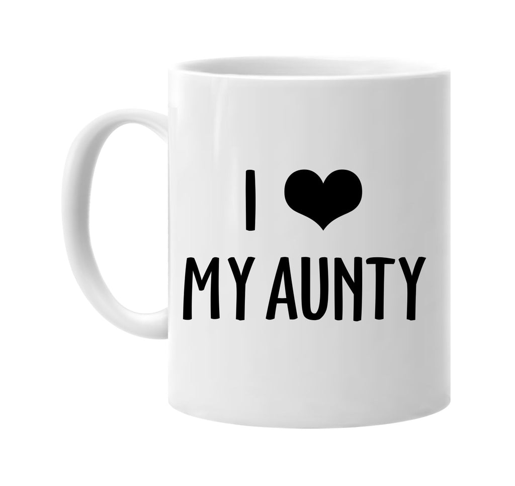 i love heart my aunty signature outlet novelty coffee cup mug graphic gift ideas gifts for the family mom dad