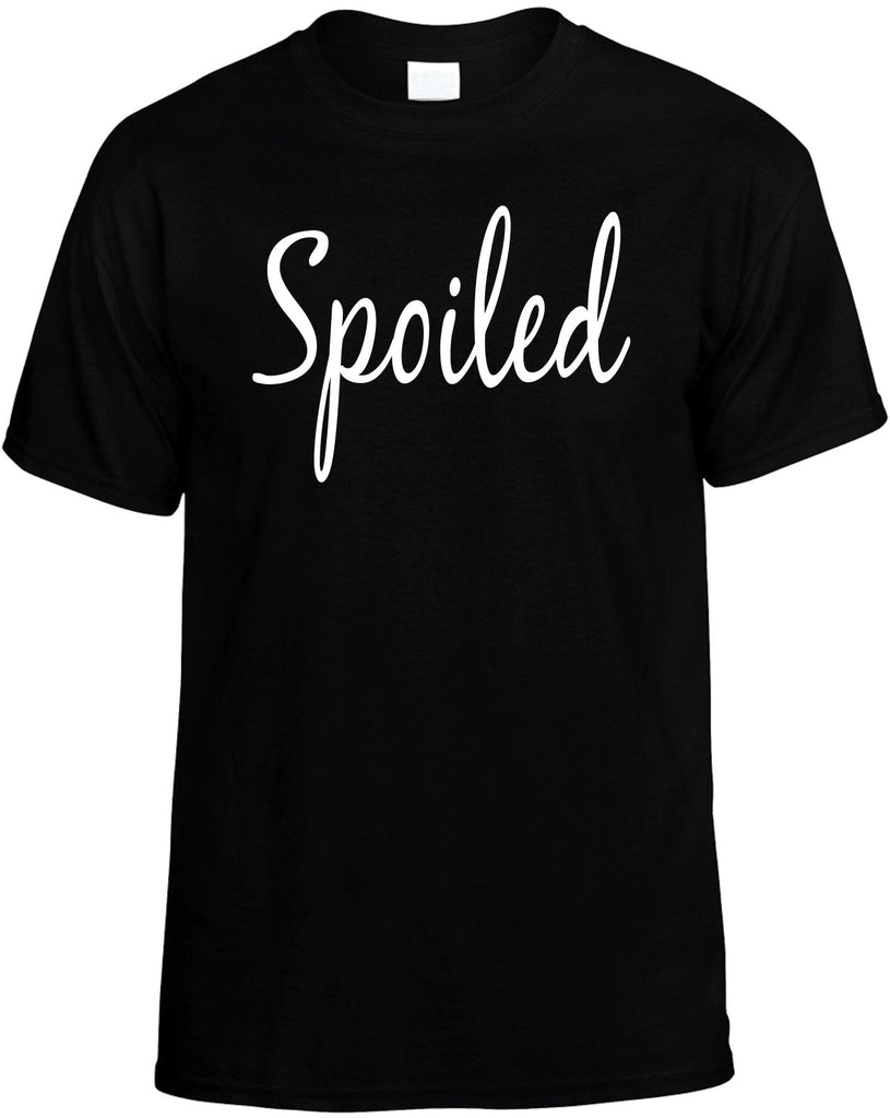 spoiled motivational mens funny t-shirt black