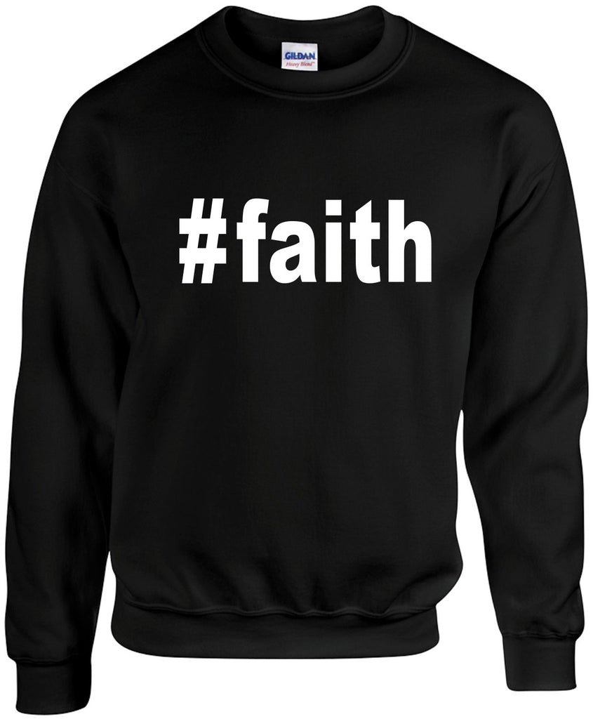 faith hashtag unisex crewneck sweatshirt black signature outlet novelty 