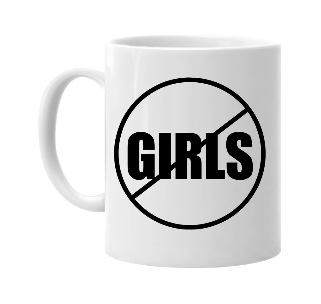 no girls anti-girls signature outlet novelty coffee cup mug graphic gift ideas gifts for the family mom dad