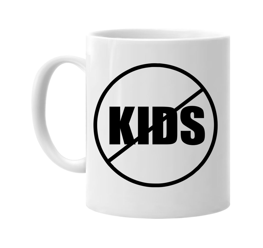 no kids anti-kids signature outlet novelty coffee cup mug graphic gift ideas gifts for the family mom dad