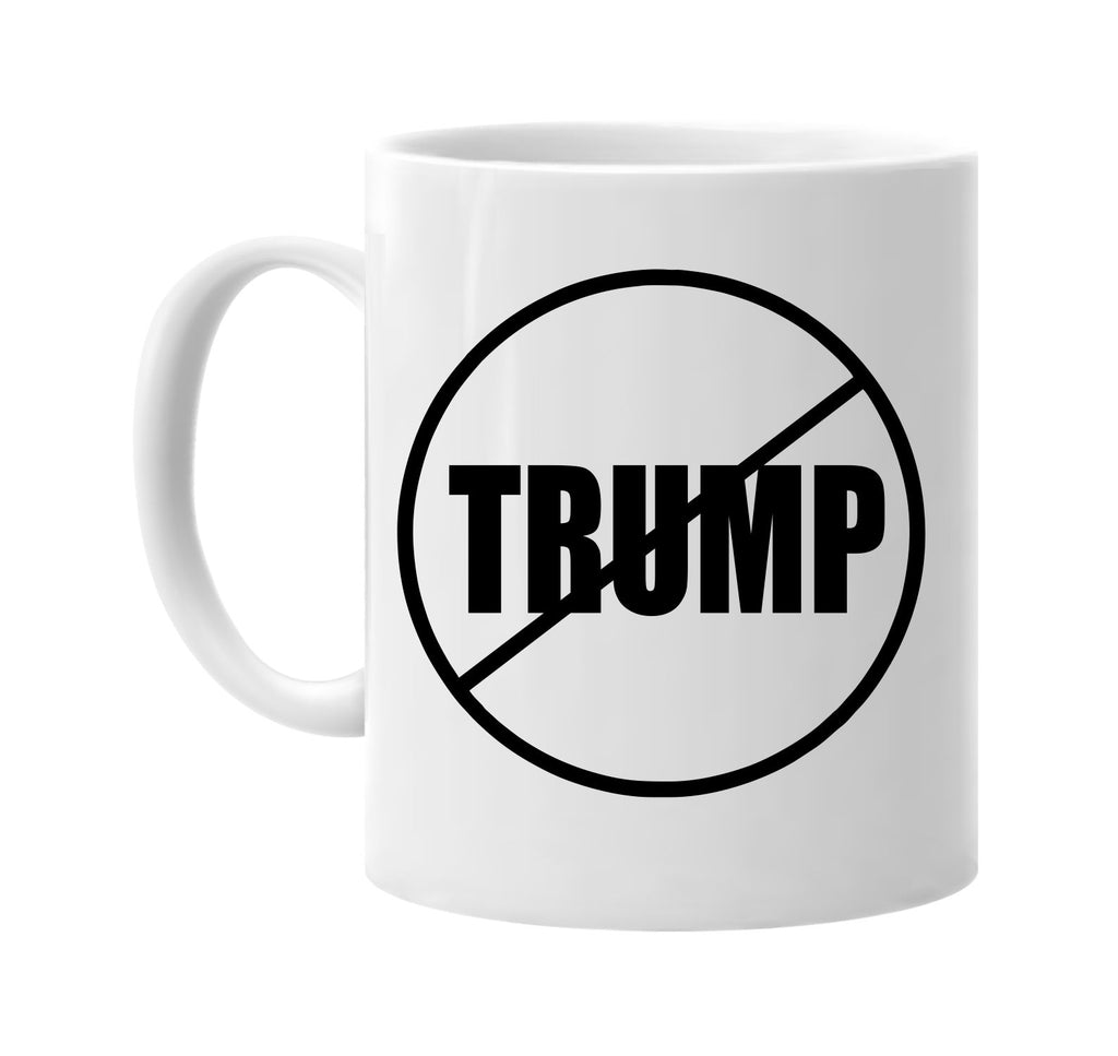 no trump anti-trump signature outlet novelty coffee cup mug graphic gift ideas gifts for the family mom dad