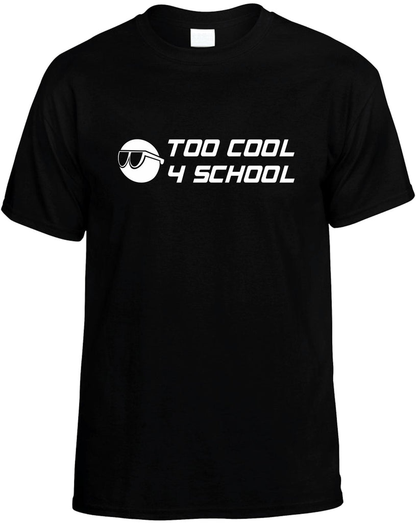 too cool 4 school mens funny t-shirt black