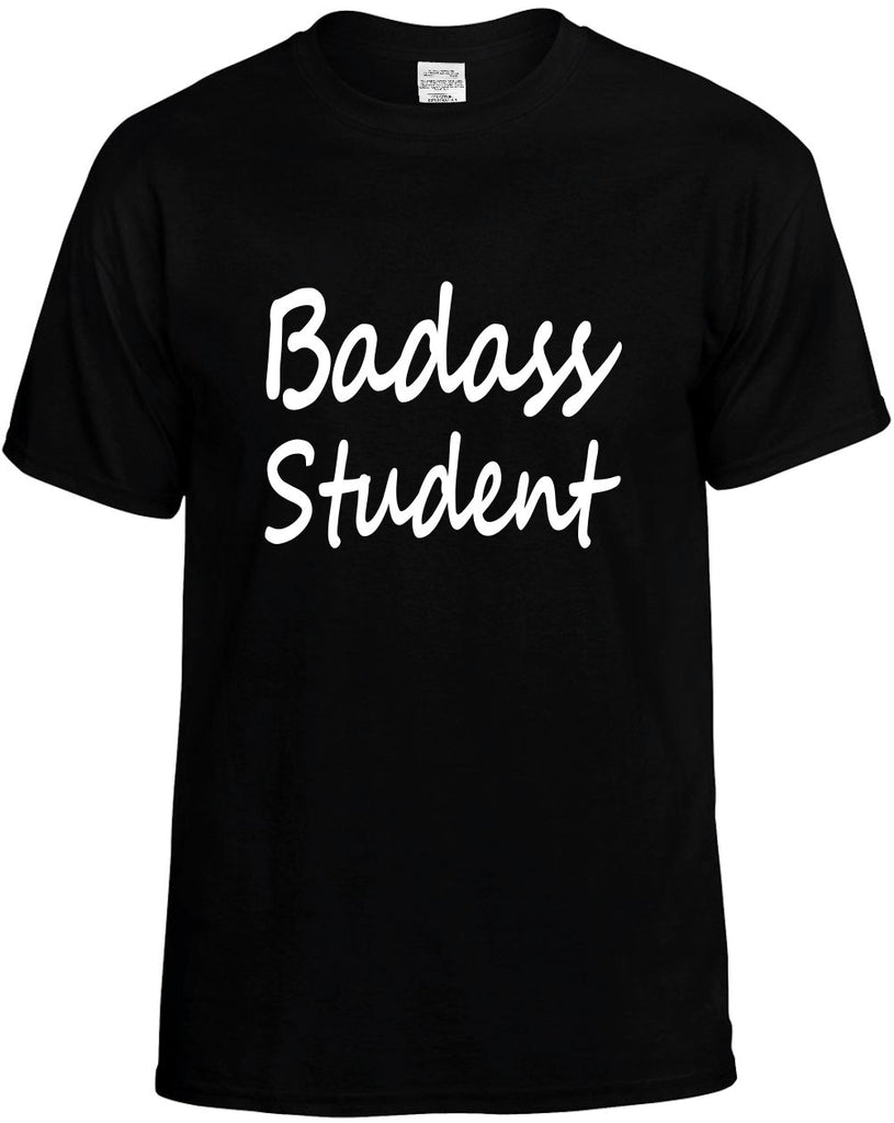 badass student cool humor family mens funny t-shirt black