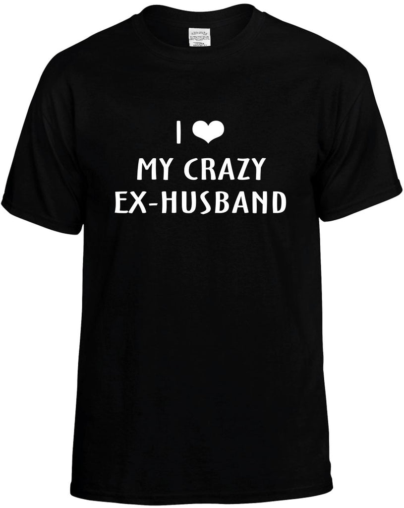 i love heart my crazy ex-husband mens funny t-shirt black