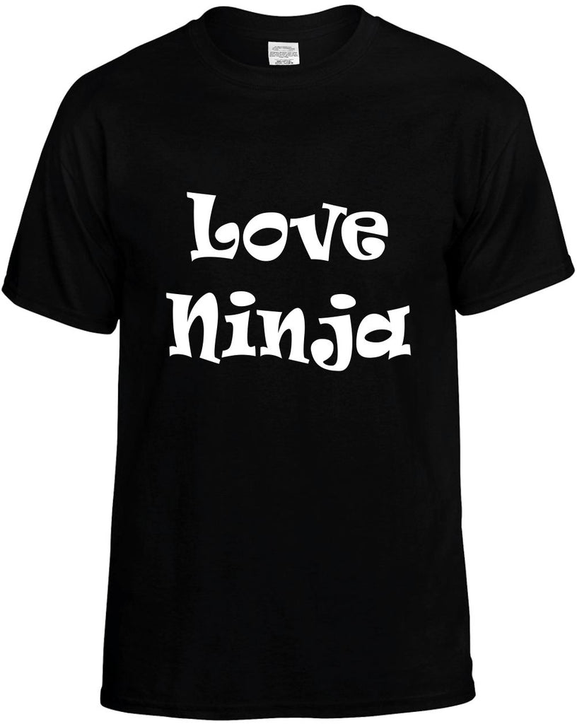 love ninja humorous cool mens funny t-shirt black