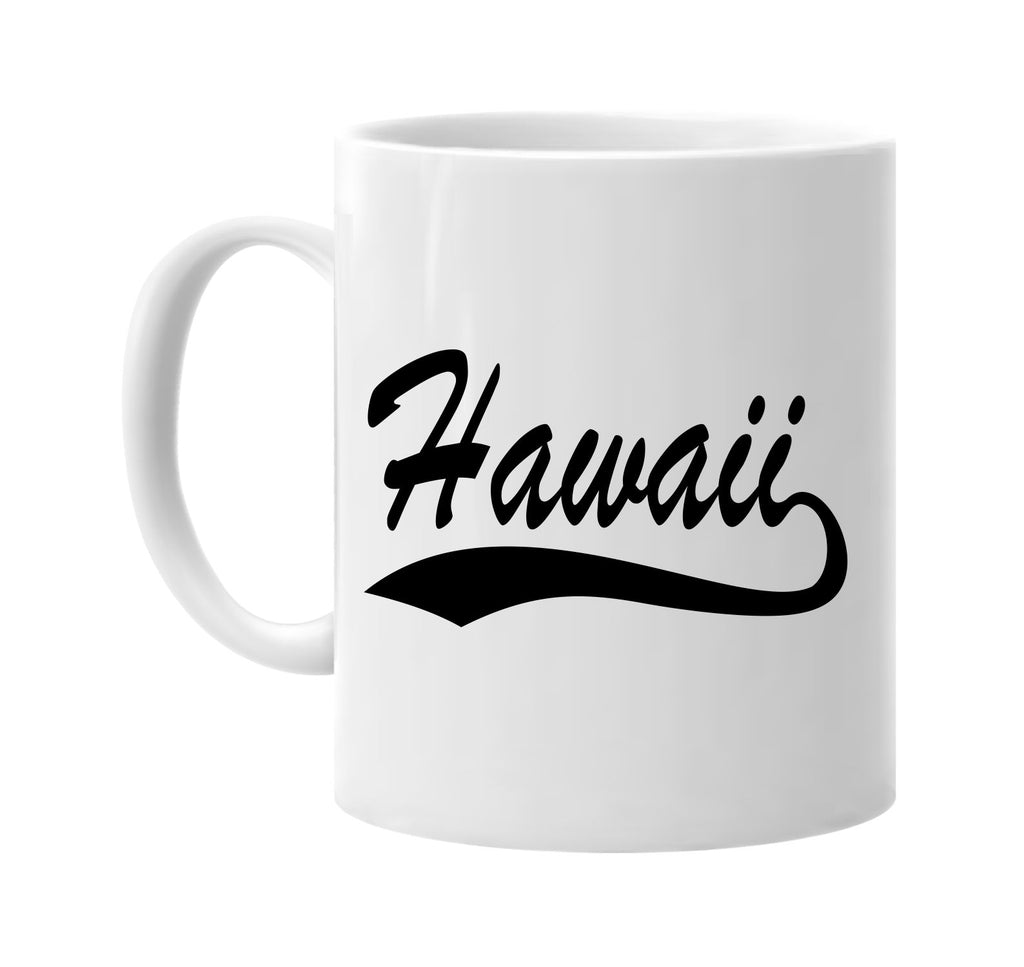 hawaii baseball fonthawaiian signature outlet novelty coffee cup mug graphic gift ideas gifts for the family mom dad