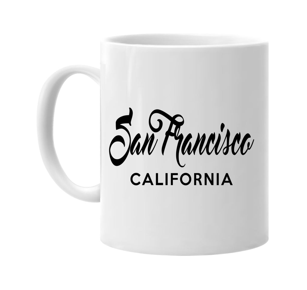 san francisco california state signature outlet novelty coffee cup mug graphic gift ideas gifts for the family mom dad