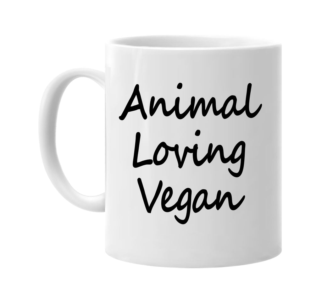 animal loving vegan food health signature outlet novelty coffee cup mug graphic gift ideas gifts for the family mom dad