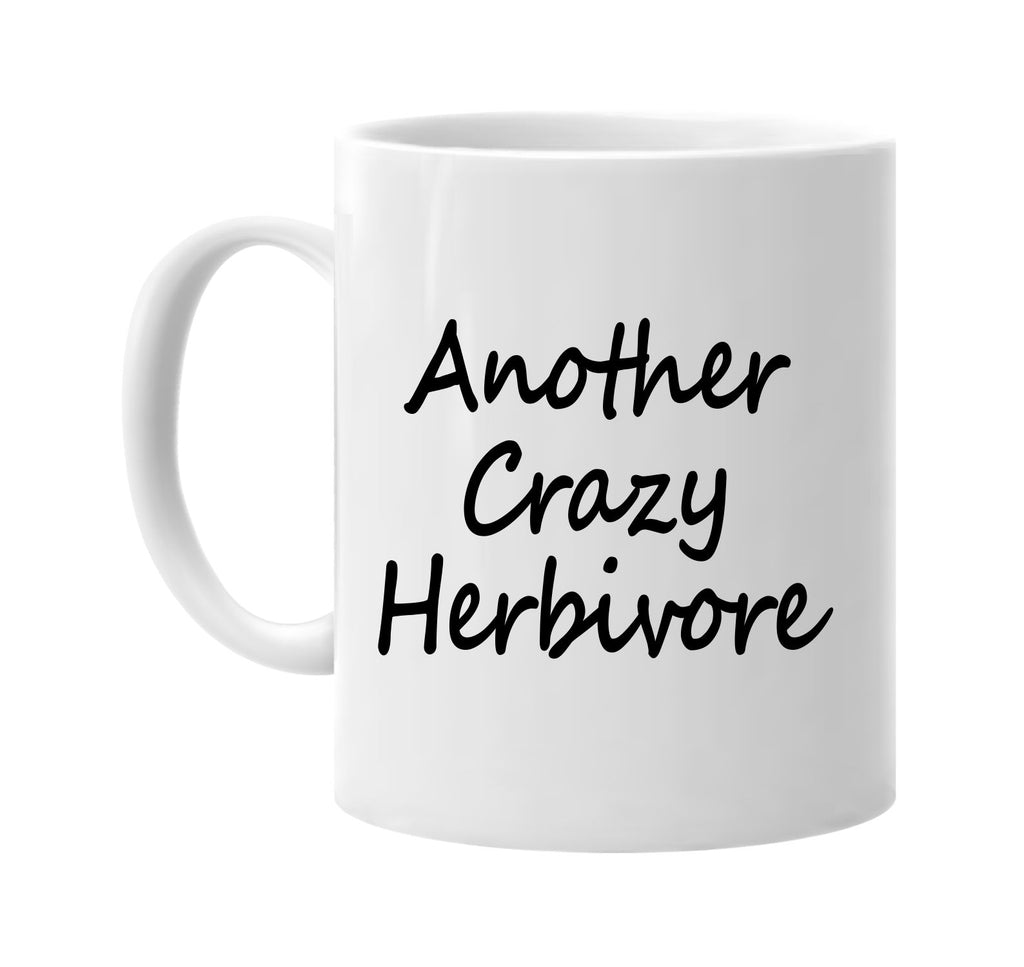 another crazy herbivore vegan signature outlet novelty coffee cup mug graphic gift ideas gifts for the family mom dad