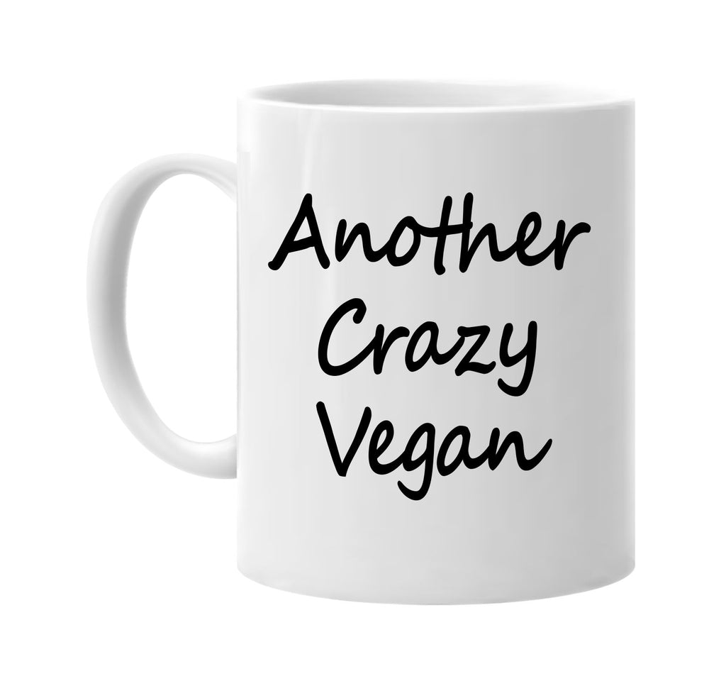 another crazy vegan food health signature outlet novelty coffee cup mug graphic gift ideas gifts for the family mom dad