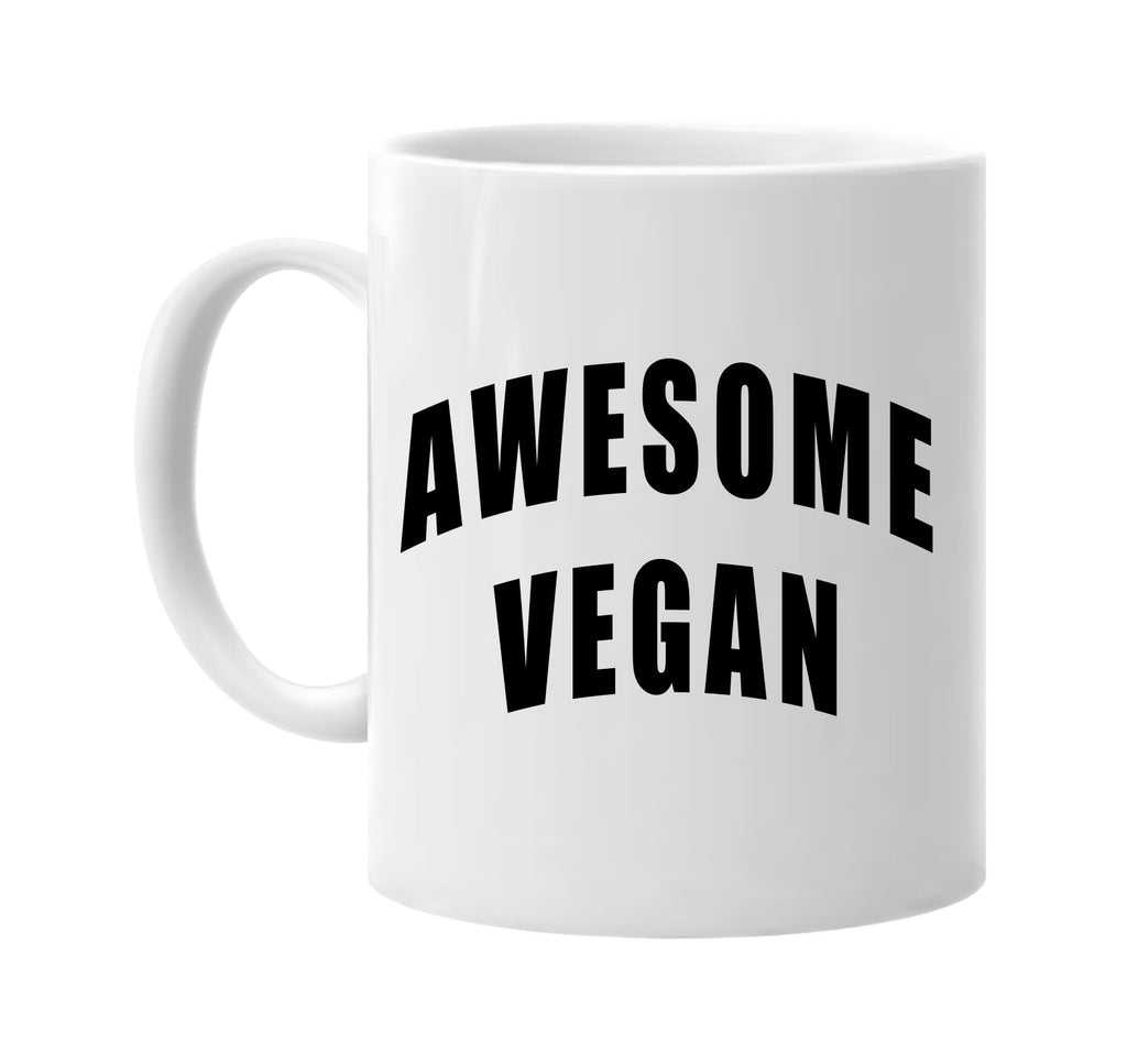 awesome vegan health herbivore signature outlet novelty coffee cup mug graphic gift ideas gifts for the family mom dad