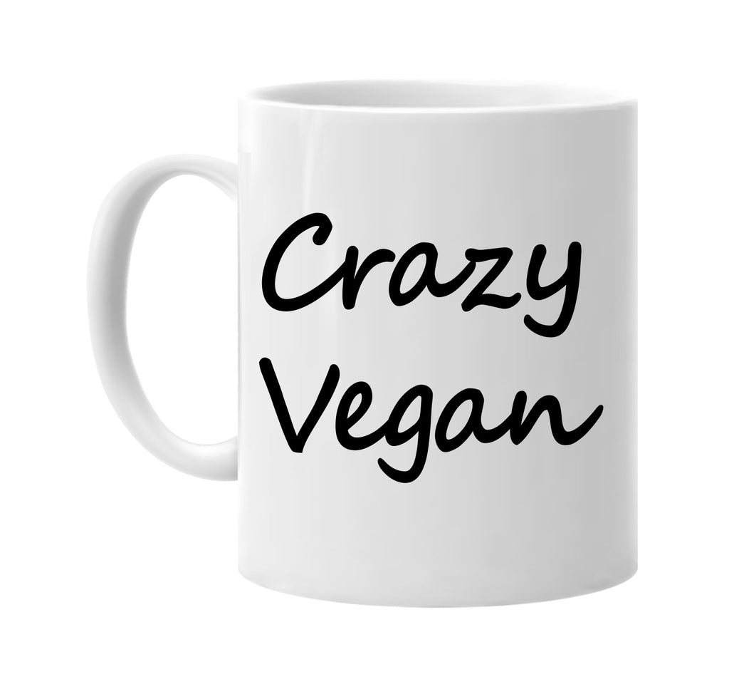 crazy vegan herbivore vegetarian signature outlet novelty coffee cup mug graphic gift ideas gifts for the family mom dad