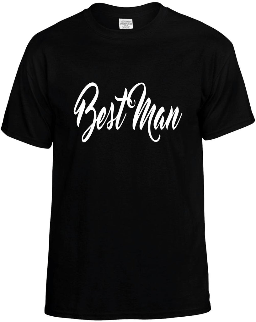 best man new font groomsmen mens funny t-shirt black