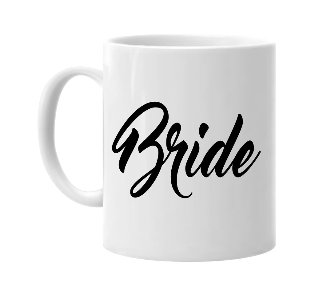 bride new font wedding party signature outlet novelty coffee cup mug graphic gift ideas gifts for the family mom dad