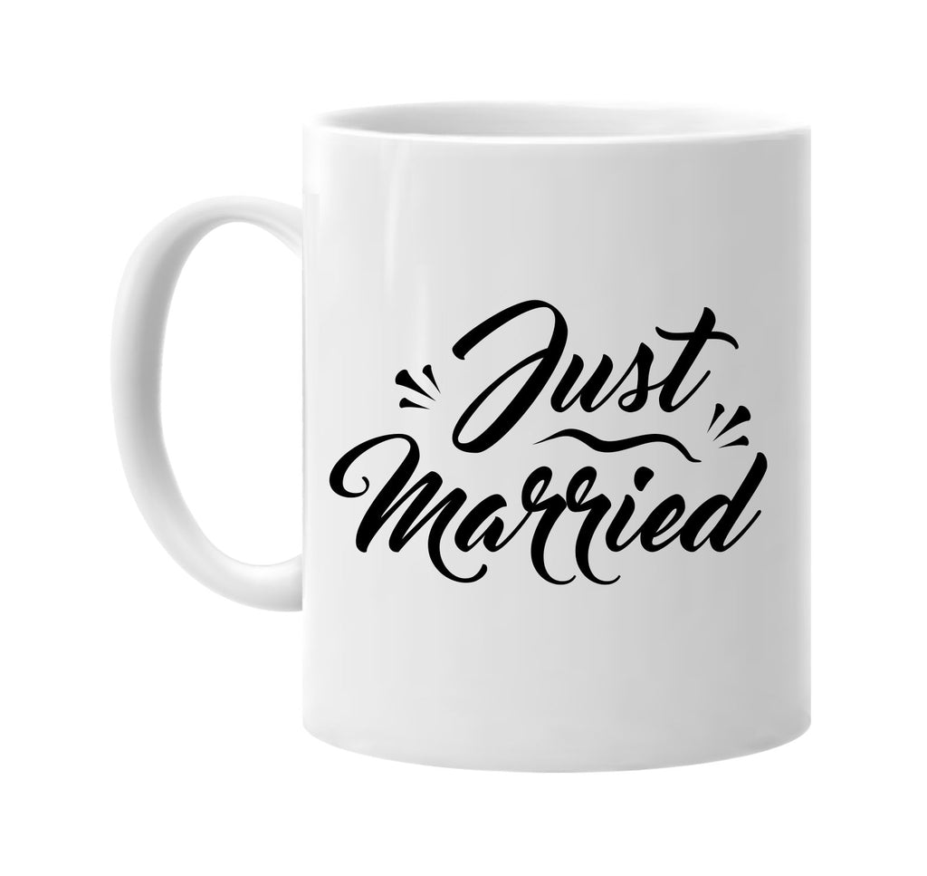 just married new font wedding signature outlet novelty coffee cup mug graphic gift ideas gifts for the family mom dad