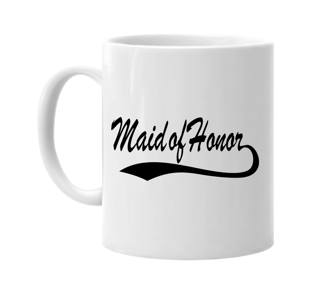 maid of honor baseball wedding signature outlet novelty coffee cup mug graphic gift ideas gifts for the family mom dad