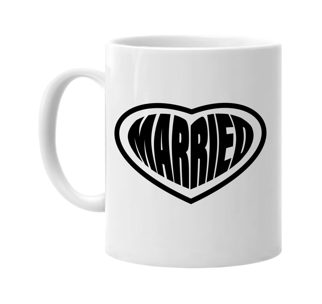 married heart wedding bride signature outlet novelty coffee cup mug graphic gift ideas gifts for the family mom dad