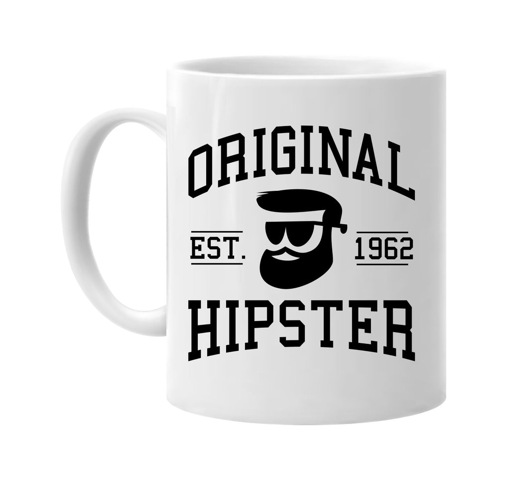 original hipster est 1962 style signature outlet novelty coffee cup mug graphic gift ideas gifts for the family mom dad