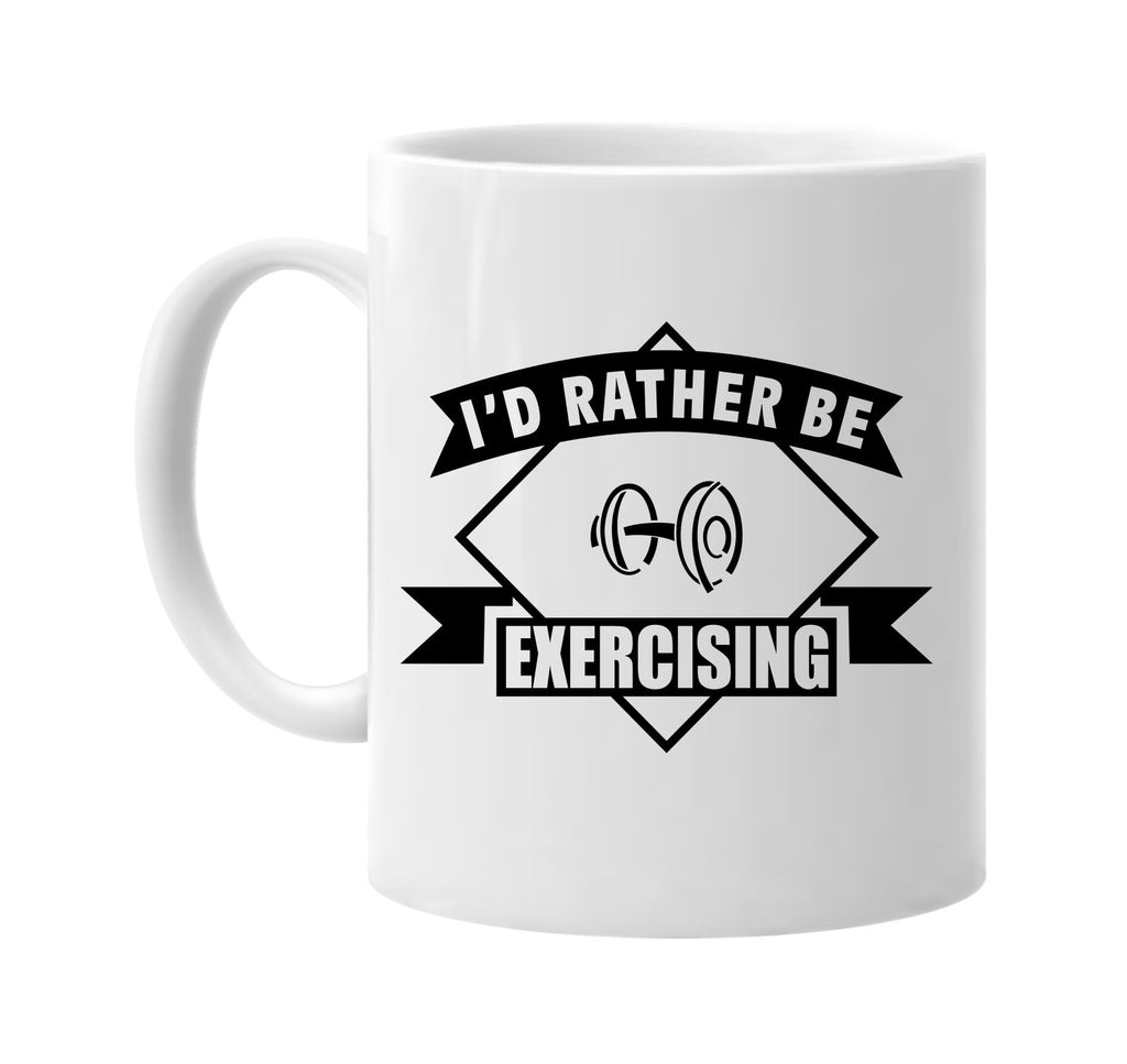 id rather be exercising banner signature outlet novelty coffee cup mug graphic gift ideas gifts for the family mom dad