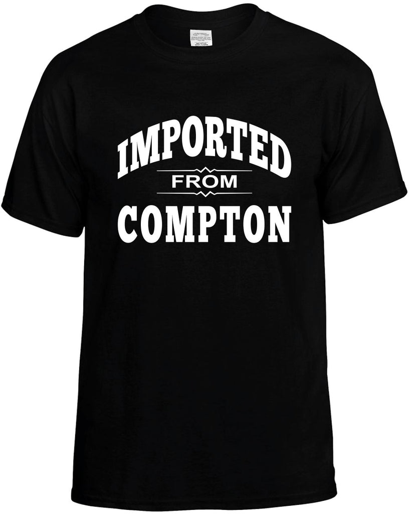 imported from compton mens funny t-shirt black