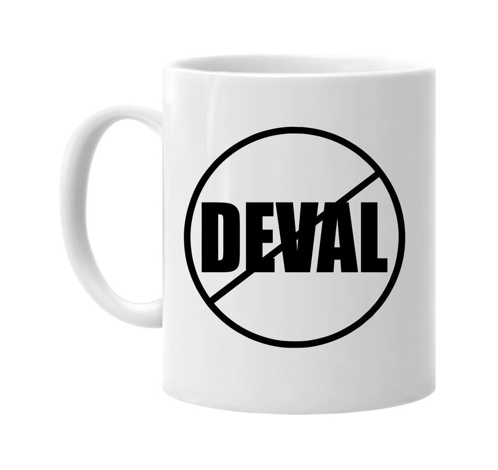 election no deval anti-deval president signature outlet novelty coffee cup mug graphic gift ideas gifts for the family mom dad