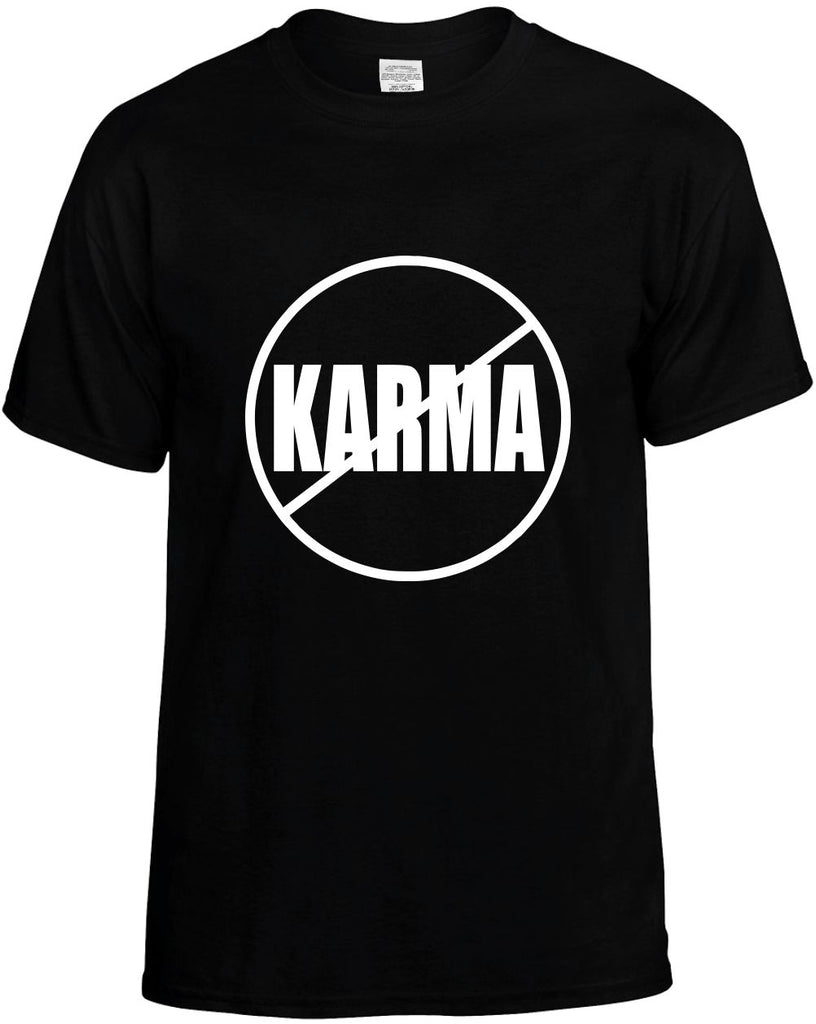 no karma anti-karma mens funny t-shirt black