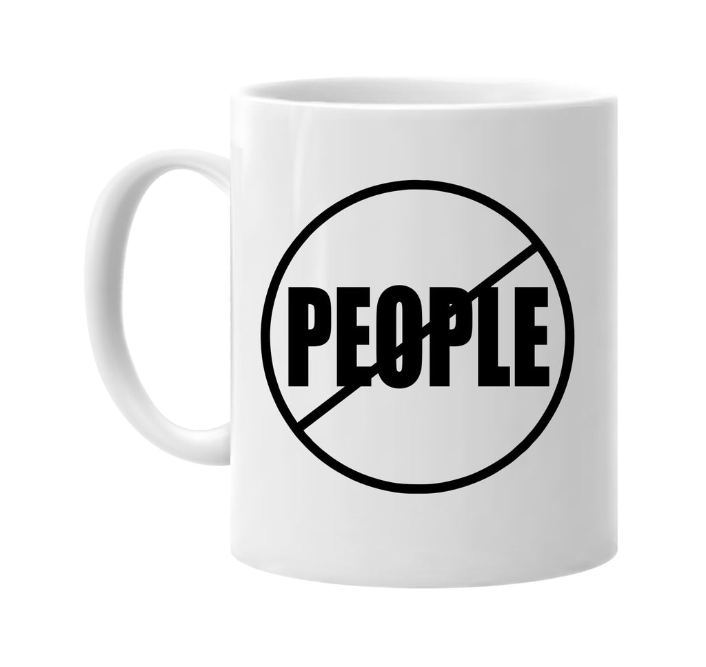 no people anti-people signature outlet novelty coffee cup mug graphic gift ideas gifts for the family mom dad