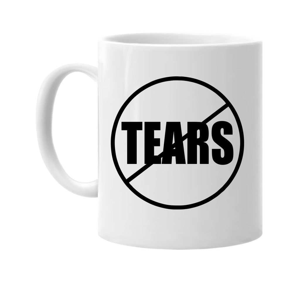 no tears anti-tears signature outlet novelty coffee cup mug graphic gift ideas gifts for the family mom dad