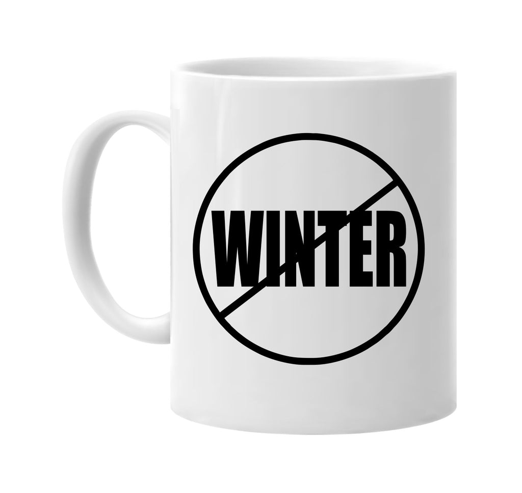 no winter anti-winter signature outlet novelty coffee cup mug graphic gift ideas gifts for the family mom dad