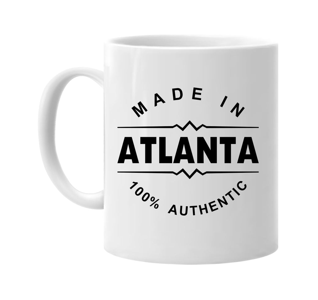 made in atlanta signature outlet novelty coffee cup mug graphic gift ideas gifts for the family mom dad