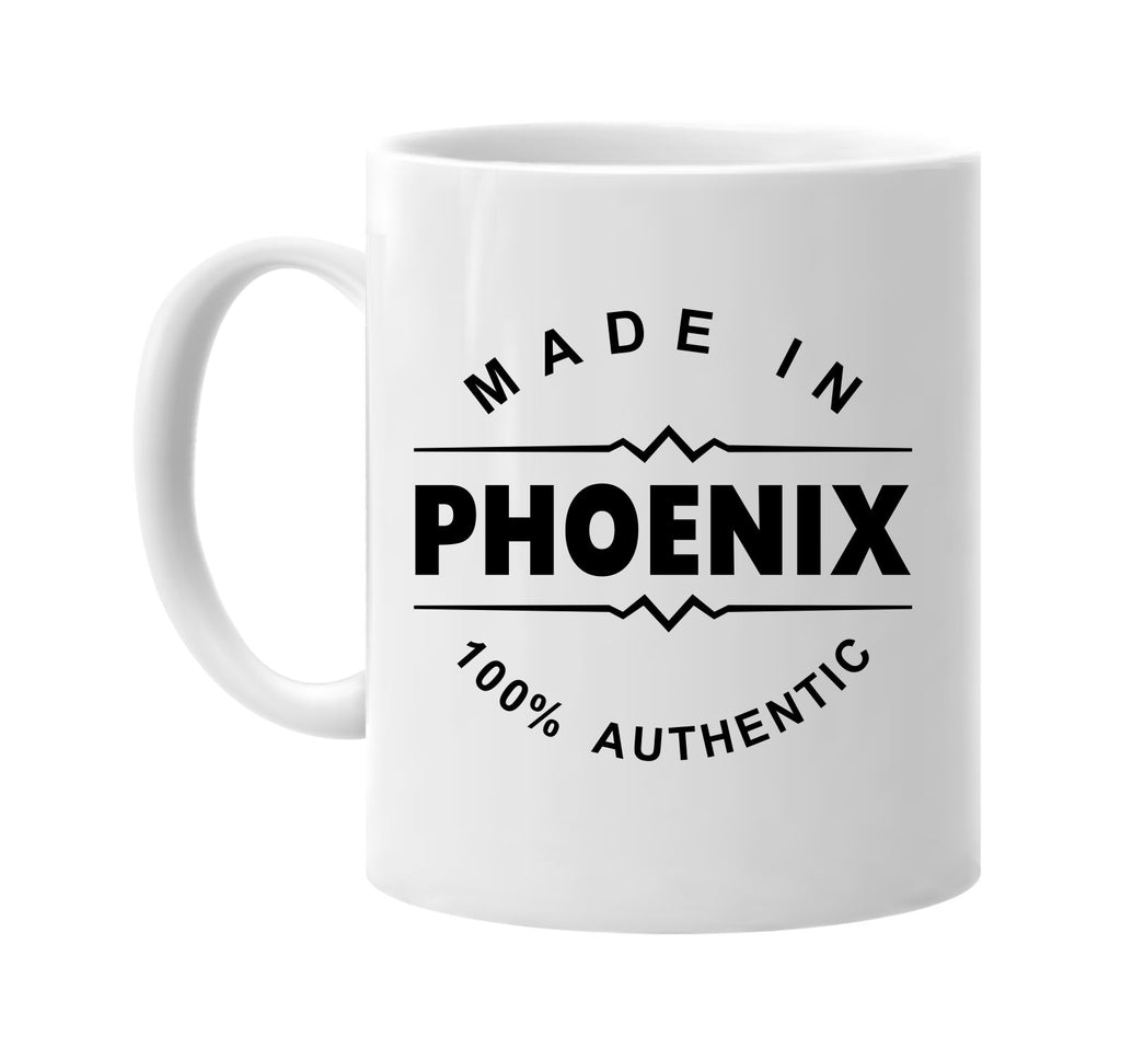 made in phoenix signature outlet novelty coffee cup mug graphic gift ideas gifts for the family mom dad